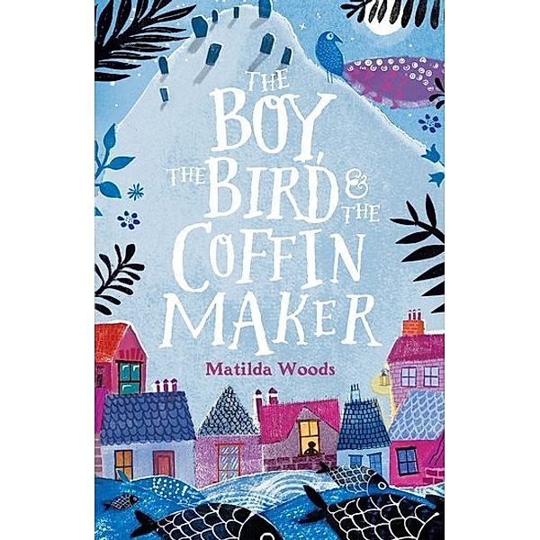 The Boy, the Bird & the Coffin Maker, Matilda Woods