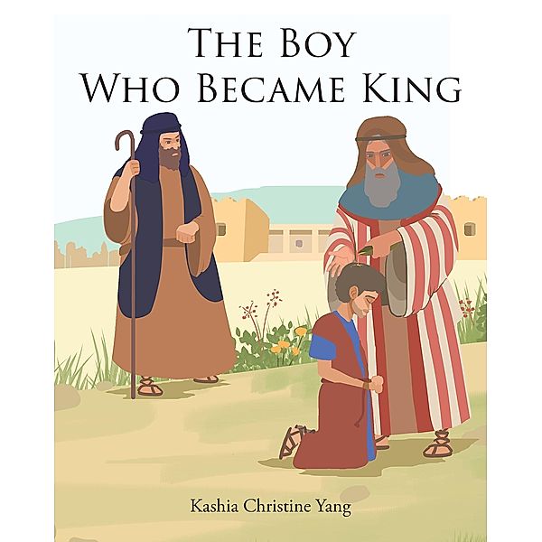 The Boy Who Became King, Kashia Christine Yang