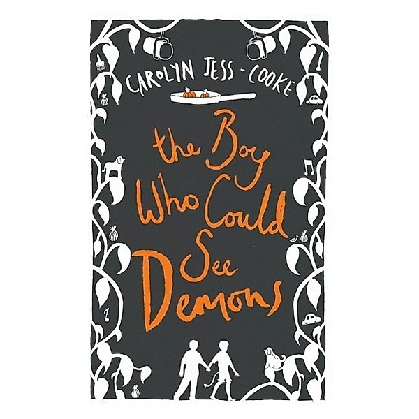 The Boy Who Could See Demons, Carolyn Jess-Cooke