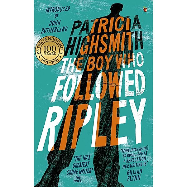 The Boy Who Followed Ripley / Virago Modern Classics Bd.796, Patricia Highsmith