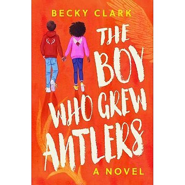 The Boy Who Grew Antlers, Becky Clark