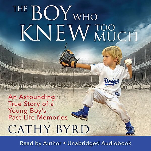 The Boy Who Knew Too Much Audiobook, Cathy Byrd