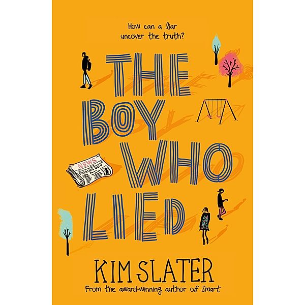 The Boy Who Lied, Kim Slater
