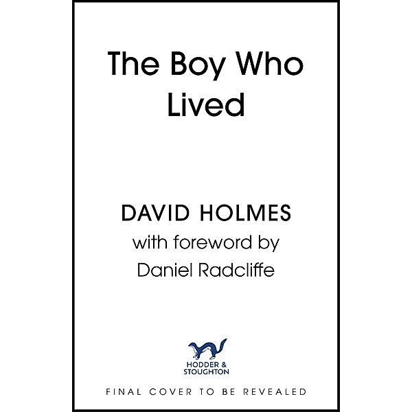 The Boy Who Lived, David Holmes
