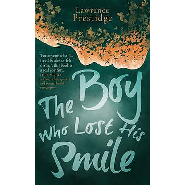 The Boy Who Lost His Smile, Lawrence Prestidge