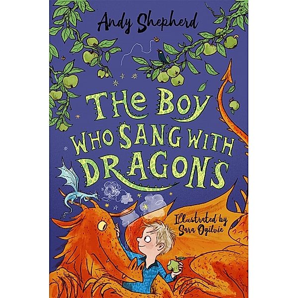 The Boy Who Sang with Dragons (The Boy Who Grew Dragons 5), Andy Shepherd