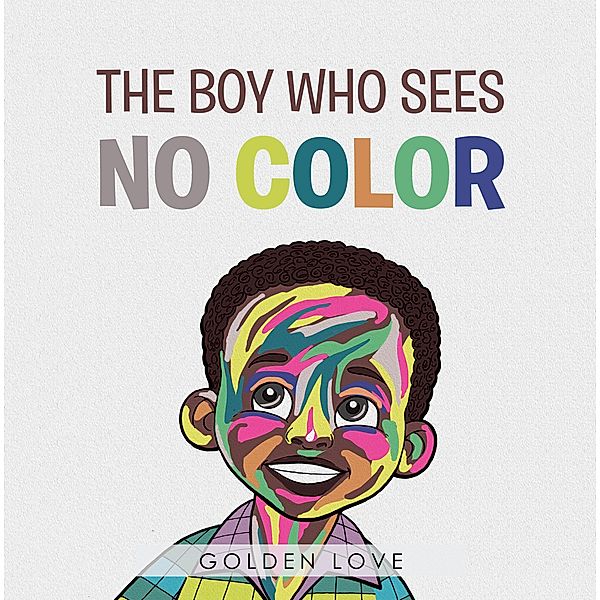 The Boy Who Sees No Color, Golden Love