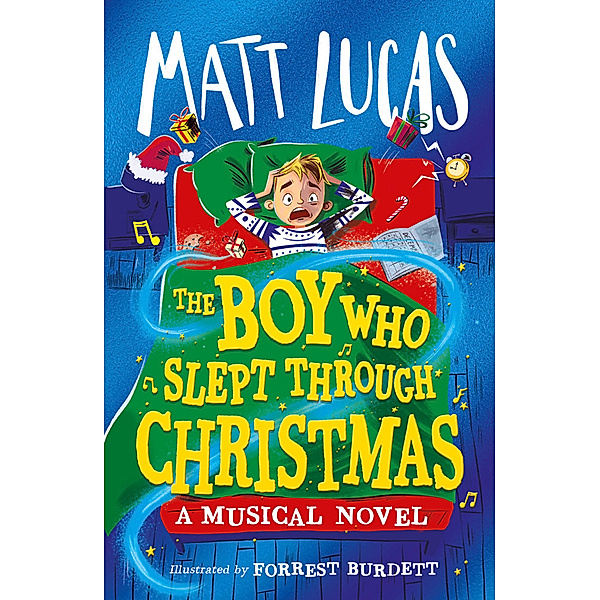 The Boy Who Slept Through Christmas, Matt Lucas