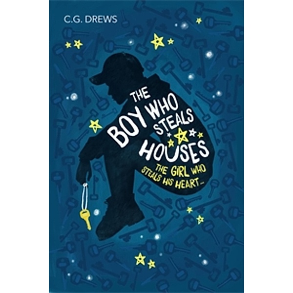 The Boy Who Steals Houses, C. G. Drews, Cg Drews