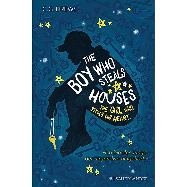 The Boy Who Steals Houses: The Girl Who Steals His Heart, C. G. Drews