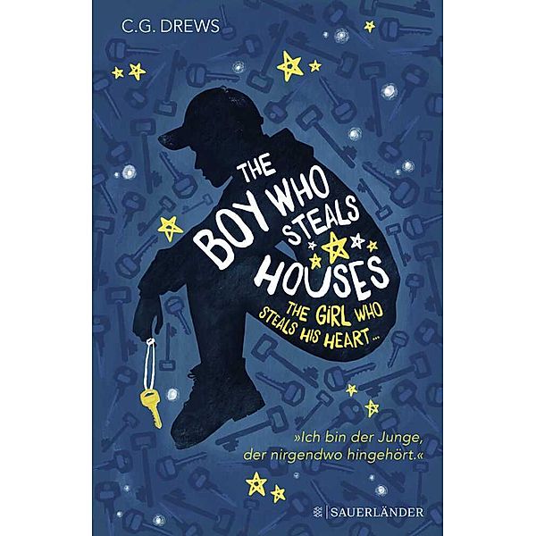 The Boy Who Steals Houses: The Girl Who Steals His Heart, C. G. Drews