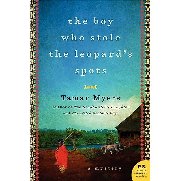 The Boy Who Stole the Leopard's Spots / Belgian Congo Mystery Bd.3, Tamar Myers