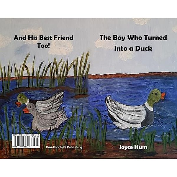 The Boy Who Turned Into a Duck, Joyce Hum