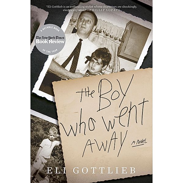 The Boy Who Went Away, Eli Gottlieb