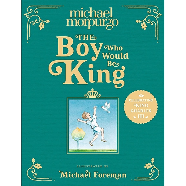 The Boy Who Would Be King, Michael Morpurgo
