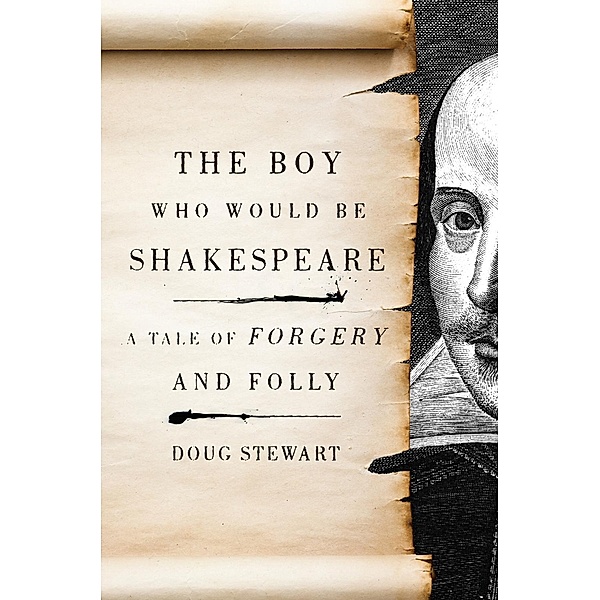 The Boy Who Would Be Shakespeare, Doug Stewart