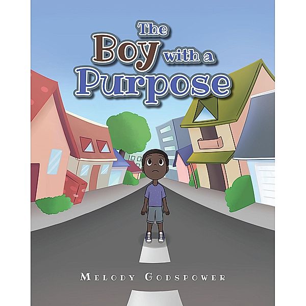 The Boy with a Purpose, Melody Godspower