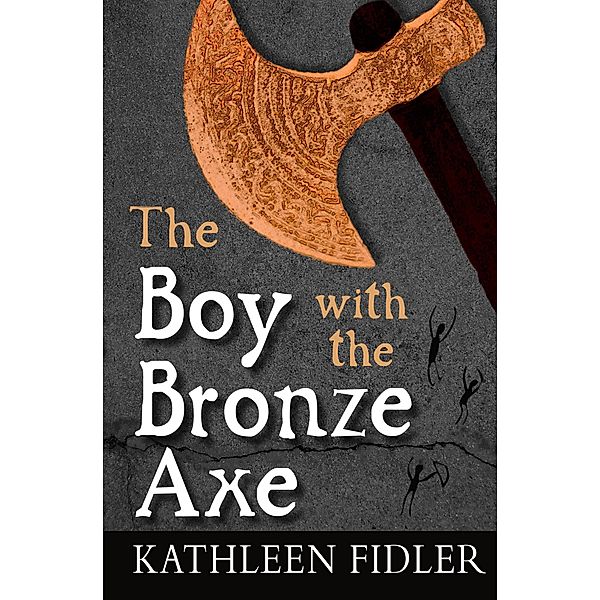 The Boy with the Bronze Axe / Kelpies, Kathleen Fidler