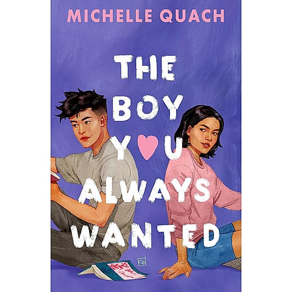 The Boy You Always Wanted, Michelle Quach