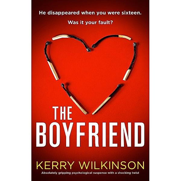 The Boyfriend, Kerry Wilkinson