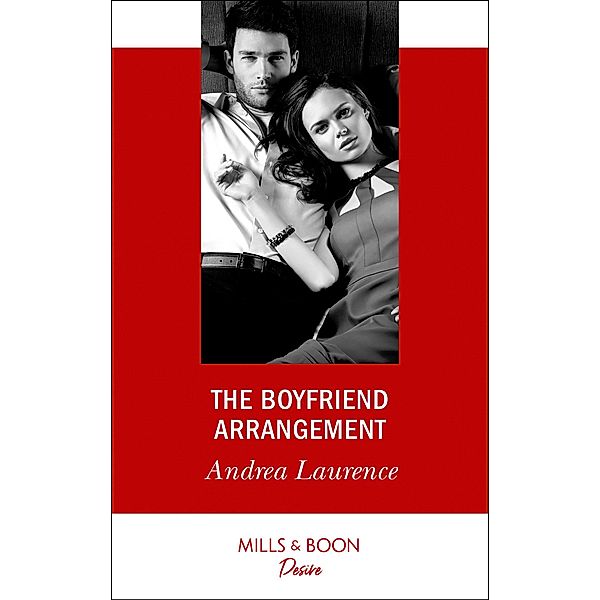 The Boyfriend Arrangement (Millionaires of Manhattan) (Mills & Boon Desire), Andrea Laurence