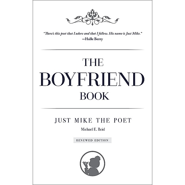 The Boyfriend Book, Michael E. Reid