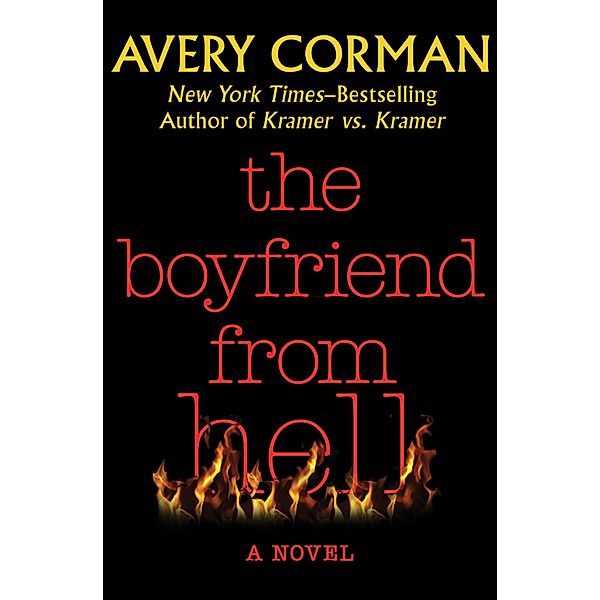 The Boyfriend from Hell, Avery Corman