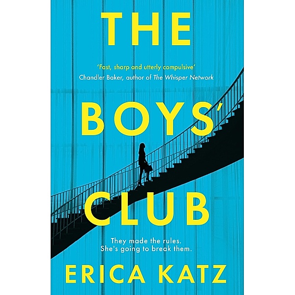 The Boys' Club, Erica Katz