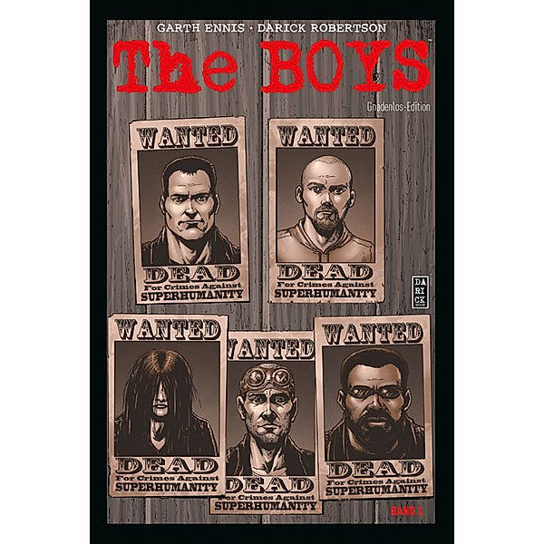 The Boys: Gnadenlos-Edition Bd.3, Garth Ennis, Darick Robertson, Keith Burns, John Mccrea, Carlos Ezurra