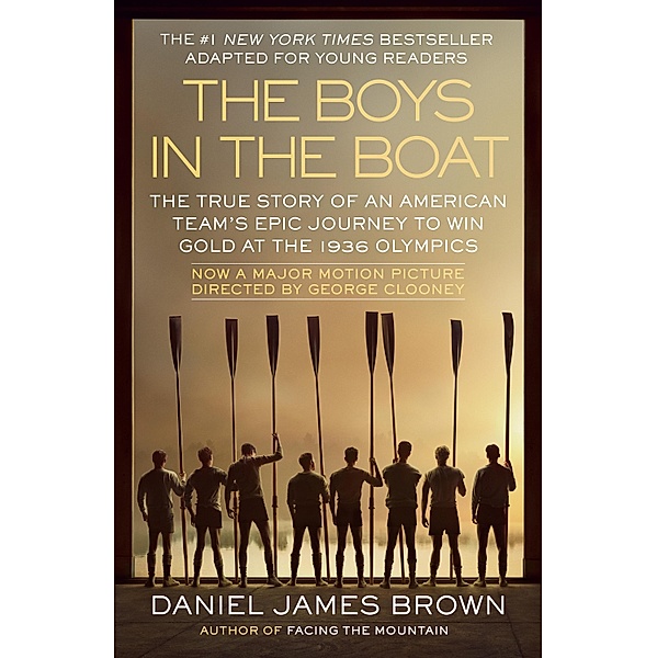 The Boys in the Boat (Young Readers Adaptation), Daniel James Brown