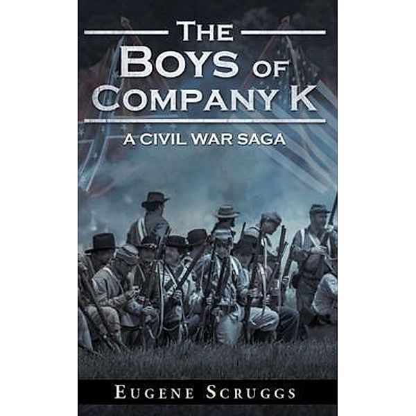 The Boys of Company K / Stratton Press, Eugene Scruggs