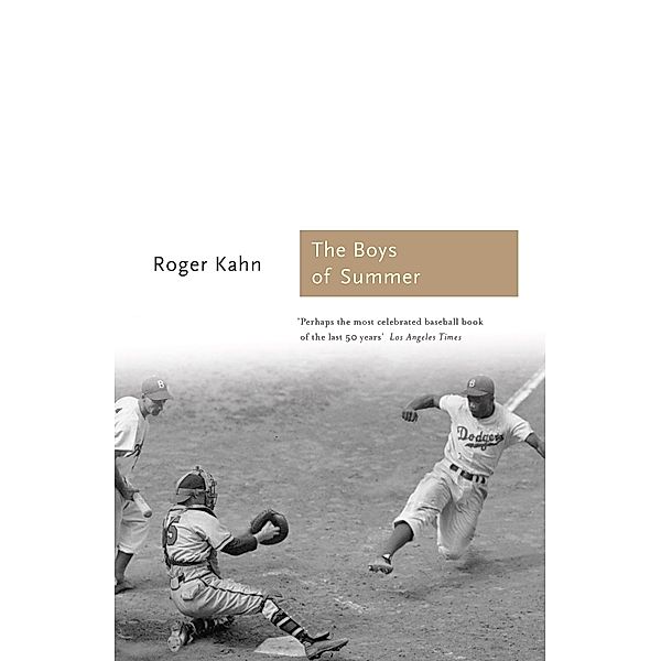 The Boys of Summer / Sports Classics, Roger Kahn