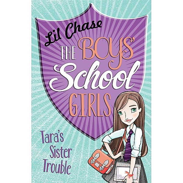 The Boys' School Girls: Tara's Sister Trouble / The Boys' School Girls Bd.2, Lil Chase