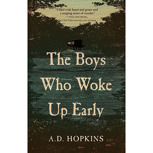 The Boys Who Woke Up Early, A. D. Hopkins