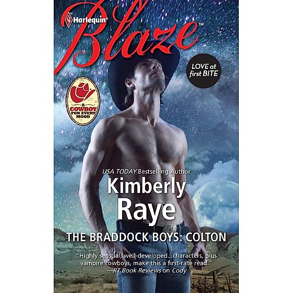 The Braddock Boys: Colton / Love at First Bite Bd.7, Kimberly Raye