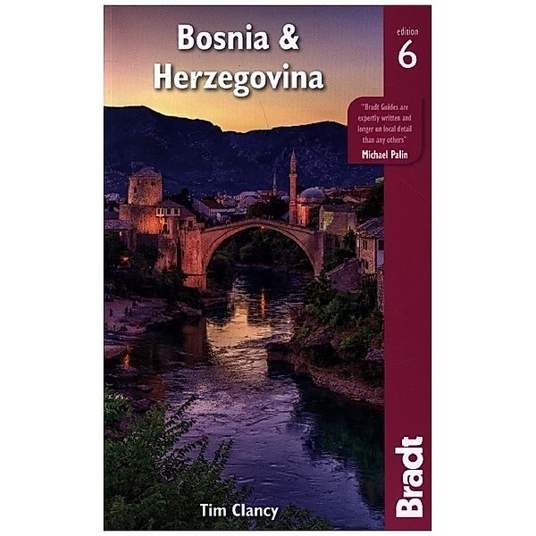 The Bradt Travel Guide / Bosnia & Herzegovina, Tim Clancy