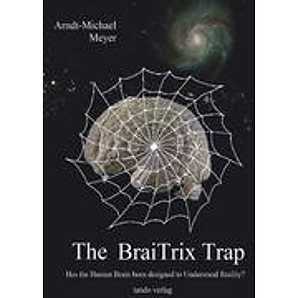 The Brai Trix Trap, Arndt-Michael Meyer