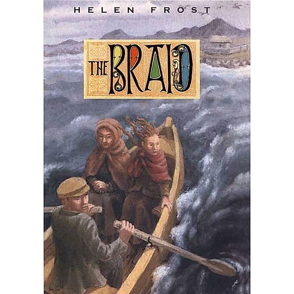 The Braid, Helen Frost
