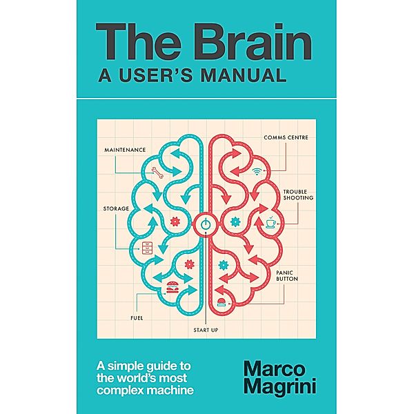 The Brain: A User's Manual, Marco Magrini