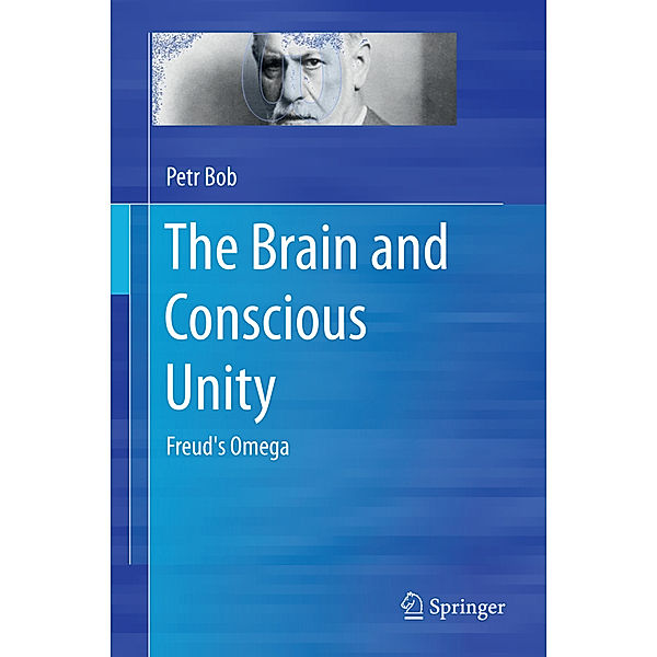 The Brain and Conscious Unity, Petr Bob