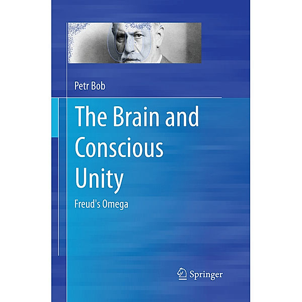 The Brain and Conscious Unity, Petr Bob