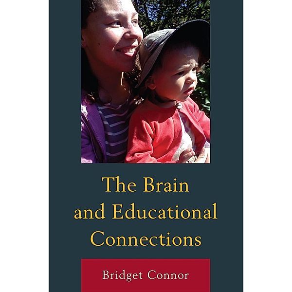 The Brain and Educational Connections, Bridget Connor