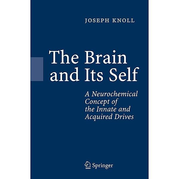 The Brain and Its Self, Joseph Knoll