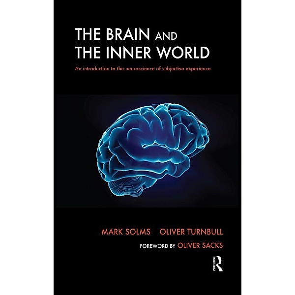 The Brain and the Inner World, Mark Solms, Oliver Turnbull