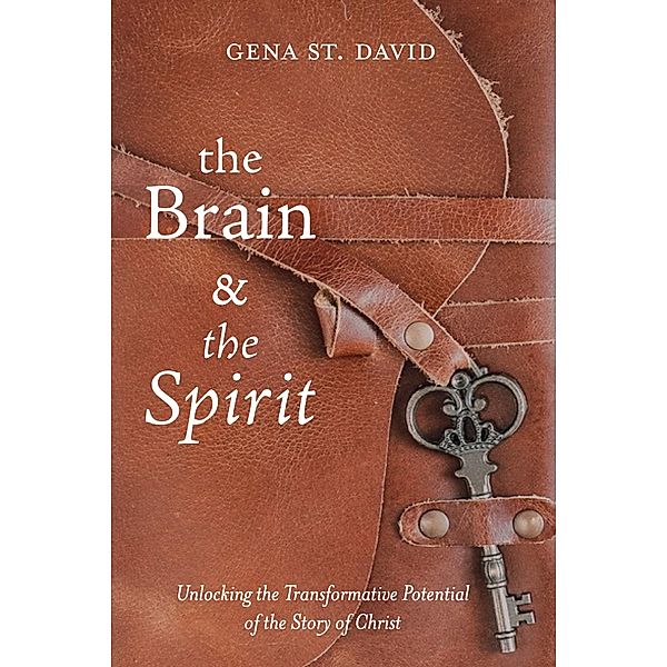 The Brain and the Spirit, Gena St. David