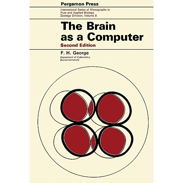 The Brain as a Computer, F. H. George