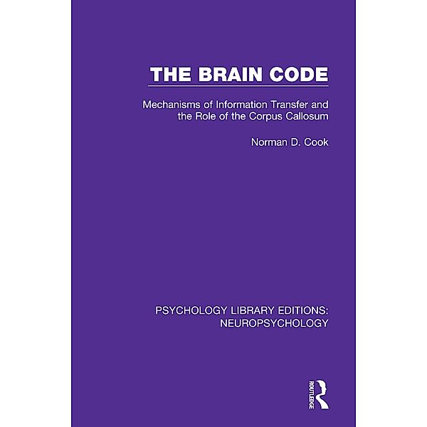 The Brain Code, Norman D. Cook