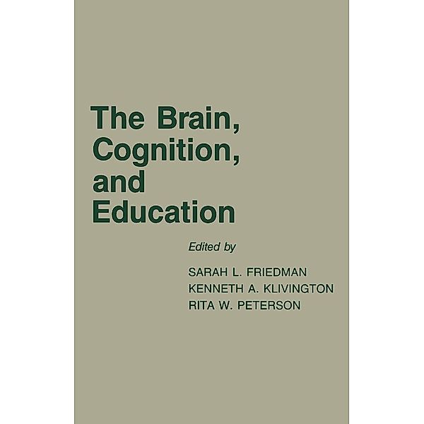 The Brain, Cognition, and Education