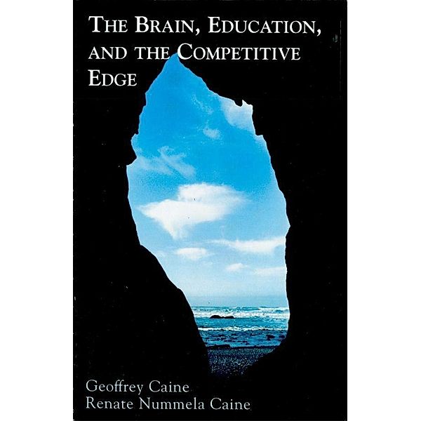 The Brain, Education, and the Competitive Edge, Geoffrey Caine, Renate Nummela Caine