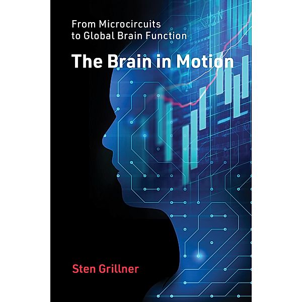 The Brain in Motion, Sten Grillner